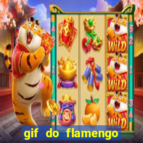 gif do flamengo para celular